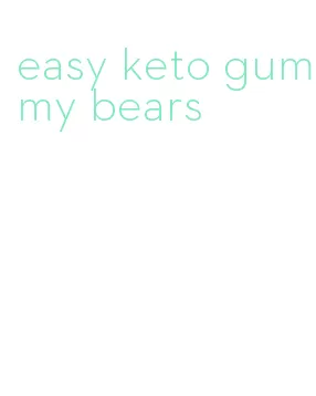 easy keto gummy bears