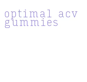 optimal acv gummies
