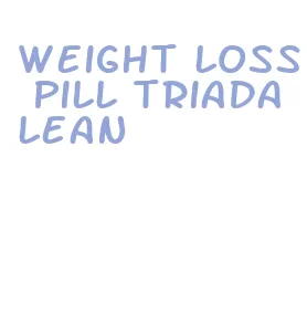 weight loss pill triadalean