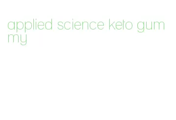 applied science keto gummy