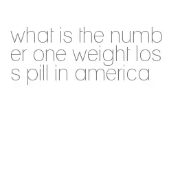 what is the number one weight loss pill in america