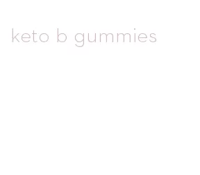 keto b gummies