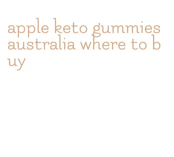apple keto gummies australia where to buy