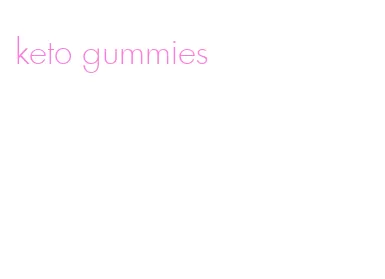 keto gummies