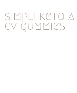 simpli keto acv gummies