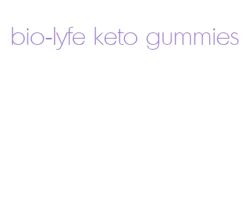 bio-lyfe keto gummies