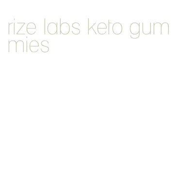 rize labs keto gummies