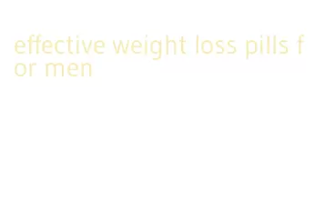effective weight loss pills for men