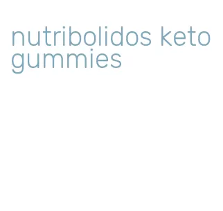 nutribolidos keto gummies