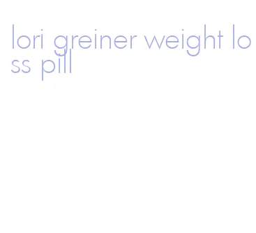 lori greiner weight loss pill