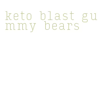 keto blast gummy bears