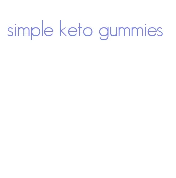 simple keto gummies