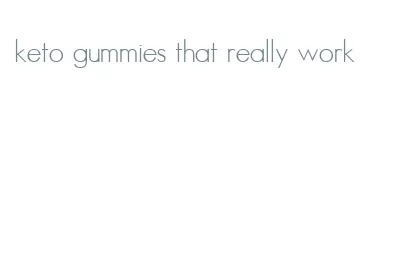 keto gummies that really work