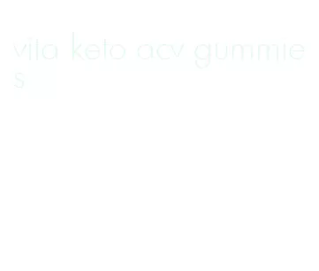 vita keto acv gummies