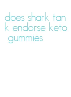 does shark tank endorse keto gummies