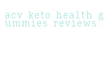 acv keto health gummies reviews