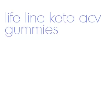 life line keto acv gummies