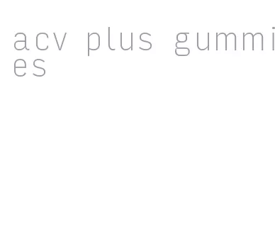 acv plus gummies