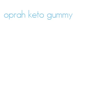 oprah keto gummy