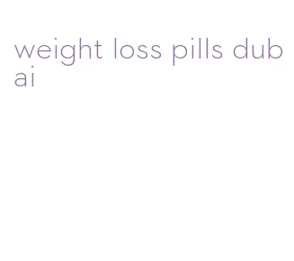 weight loss pills dubai