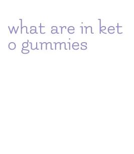 what are in keto gummies