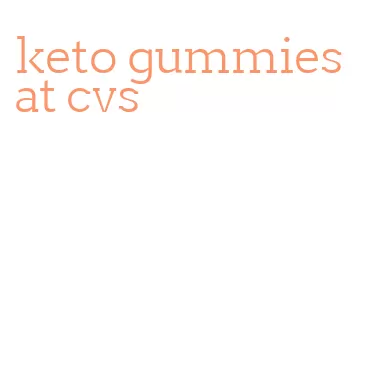 keto gummies at cvs