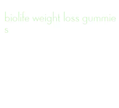 biolife weight loss gummies