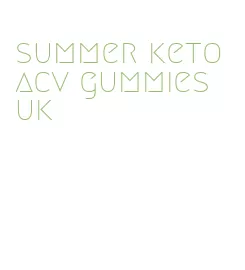 summer keto acv gummies uk