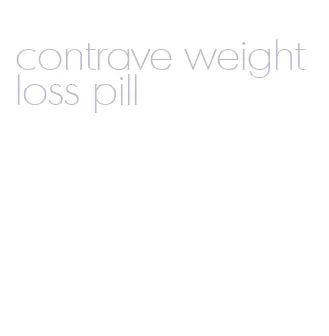 contrave weight loss pill