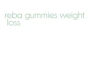 reba gummies weight loss