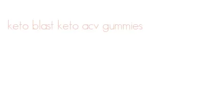 keto blast keto acv gummies