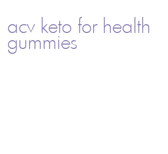 acv keto for health gummies