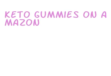 keto gummies on amazon