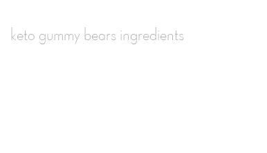 keto gummy bears ingredients