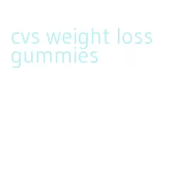 cvs weight loss gummies