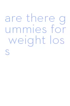 are there gummies for weight loss
