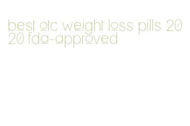 best otc weight loss pills 2020 fda-approved