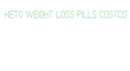 keto weight loss pills costco