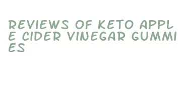 reviews of keto apple cider vinegar gummies