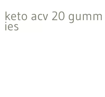 keto acv 20 gummies