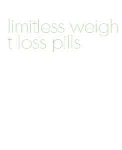 limitless weight loss pills