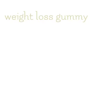 weight loss gummy