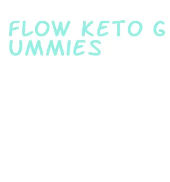 flow keto gummies