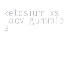 ketosium xs acv gummies
