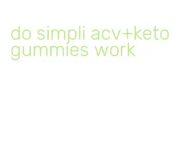 do simpli acv+keto gummies work