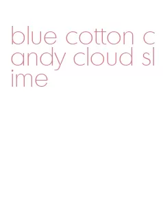 blue cotton candy cloud slime