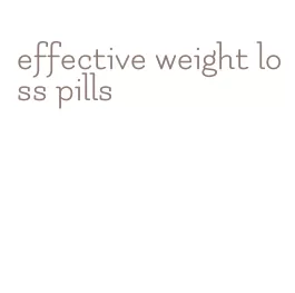 effective weight loss pills