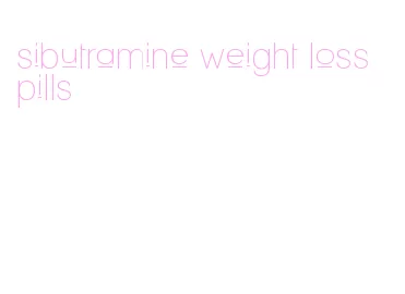 sibutramine weight loss pills