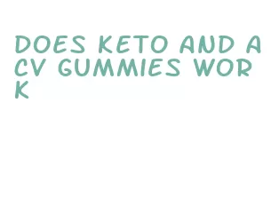 does keto and acv gummies work