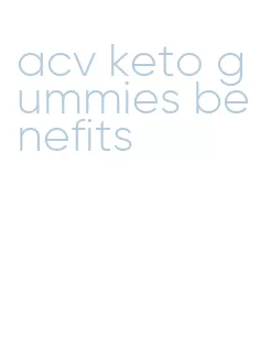 acv keto gummies benefits